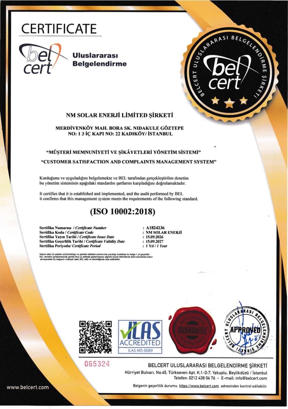 ISO 10002:2018 Müşteri Memnuniyeti Yönetimi sertifikası, geçerli 15.09.2027